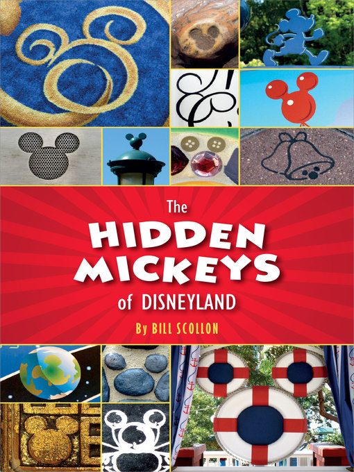 Title details for The Hidden Mickeys of Disneyland by Bill Scollon - Wait list